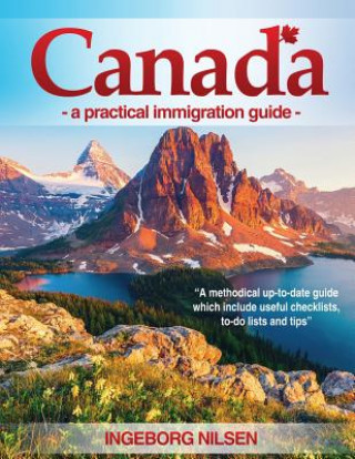 Könyv Canada: - a practical immigration guide - Ingeborg Nilsen