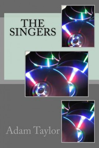 Книга The Singers Adam Taylor