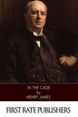 Kniha In the Cage Henry James