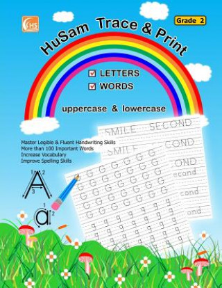 Buch HuSam Trace and Print: LETTERS, WORDS ( uppercase and lowercase ) ( Grade 2 ) ( handwriting tracing printing alphabet practice workbook ) Kids Activities Textbooks