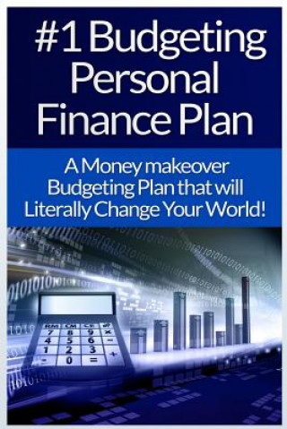 Buch Budgeting: Personal Finance: The #1 Guide To: Budgeting, Personal Finance, And Gaining Financial Freedom In An Easy To Follow Sys James Harper