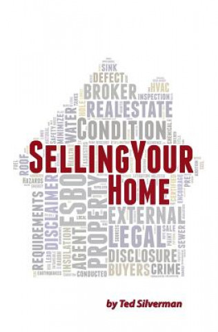 Knjiga Selling Your Home: A Guide for Owners Ted Silverman