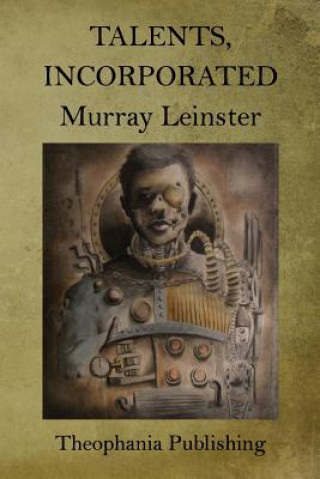 Книга Talents, Incorporated Murray Leinster