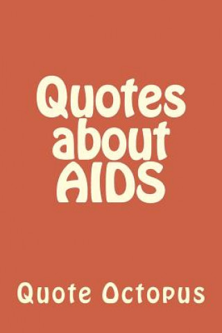 Buch Quotes about AIDS Quote Octopus