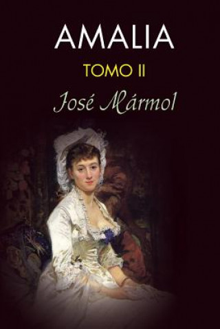 Książka Amalia (tomo 2) Jose Marmol