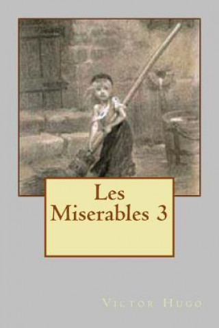 Knjiga Les Miserables 3 M Victor Hugo