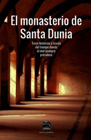 Könyv El monasterio de Santa Dunia James Crawford Publishing