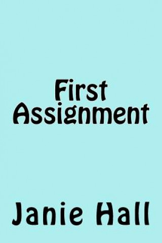 Βιβλίο First Assignment Janie Hall