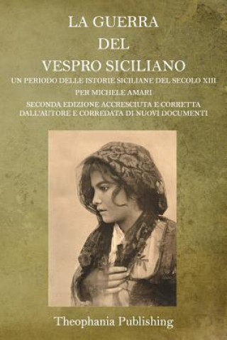 Knjiga La Guerra Del Vespro Siciliano Michele Amari