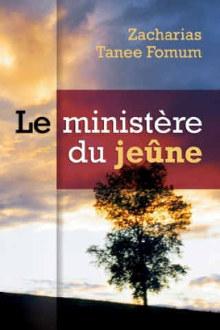 Könyv Ministere du Jeune Zacharias Tanee Fomum