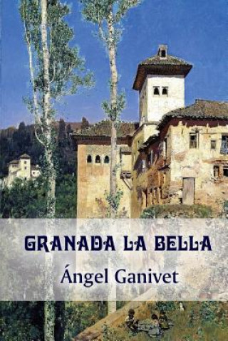 Carte Granada la bella Ángel Ganivet