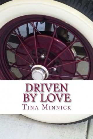 Książka Driven By Love Tina Minnick