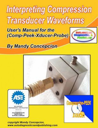 Könyv Interpreting Compression Transducer Waveforms MR Mandy Concepcion