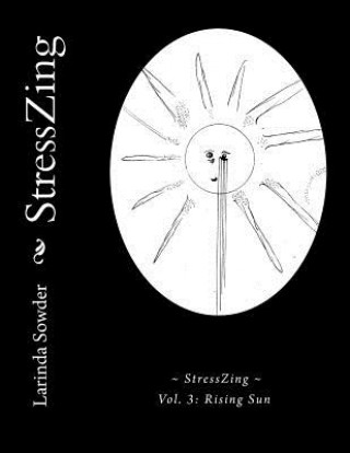 Kniha StressZing: Rising Sun Larinda Sowder