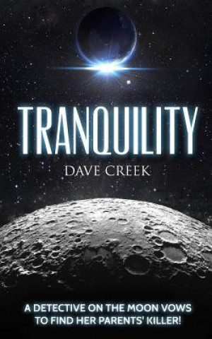 Книга Tranquility Dave Creek