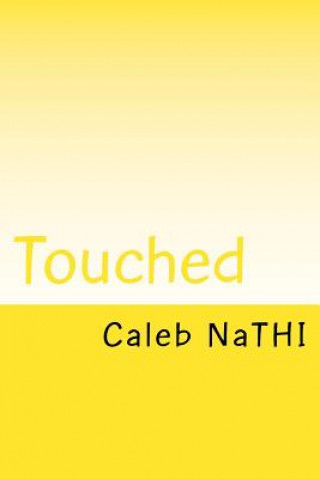Knjiga Touched Caleb Nathi