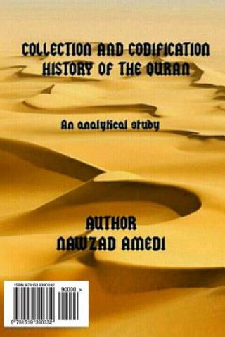 Book Collection and Codification History of the Quran M a Nawzad Rashid Amedi