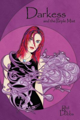 Kniha Darkess and the Purple Mist Red Dobbs