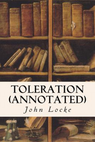 Knjiga Toleration (annotated) John Locke