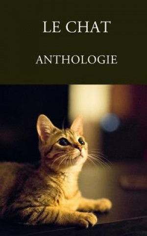 Knjiga Le chat Anthologie