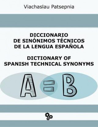 Kniha Diccionario de sinónimos técnicos de la lengua espa?ola Viachaslau Patsepnia