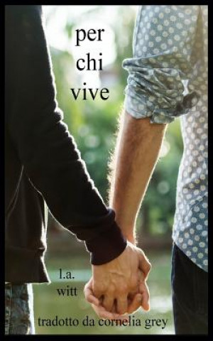 Könyv Per Chi Vive L A Witt