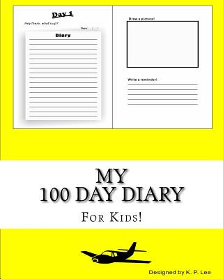 Buch My 100 Day Diary (Yellow cover) K P Lee