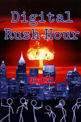 Kniha Digital Rush Hour: Distraction CAL