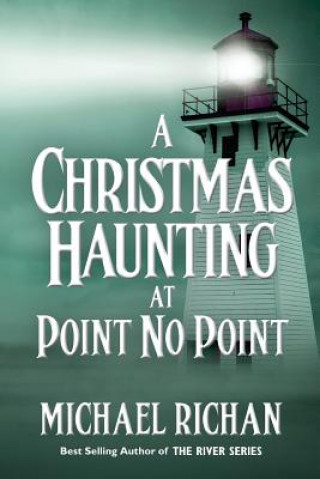 Carte A Christmas Haunting at Point No Point Michael Richan