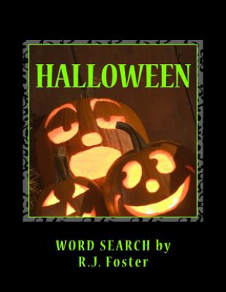 Könyv Halloween: Word Search R J Foster