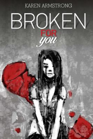Könyv Broken For You Karen Armstrong