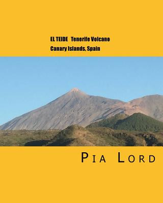 Carte El Teide: Tenerife Volcano Canary Islands Spain Pia Lord
