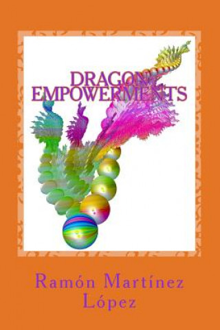 Kniha Dragon Empowerments Ramon Martinez Lopez