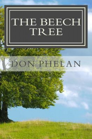 Könyv The Beech Tree Don Phelan