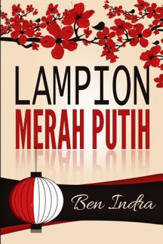 Könyv Lampion Merah Putih MR Ben Indra
