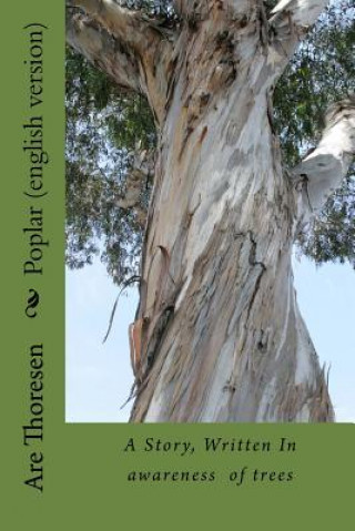 Buch Poplar (english version): A story about communication with Nature Are Simeon Thoresen