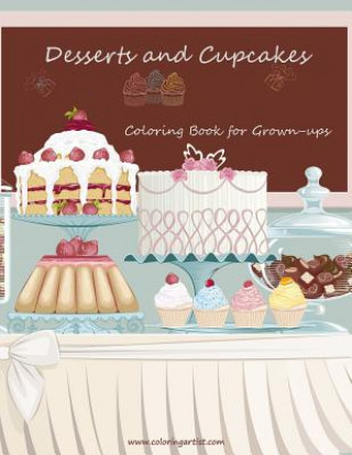Carte Desserts and Cupcakes Coloring Book for Grown-Ups 1 Nick Snels