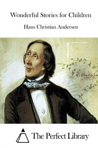 Carte Wonderful Stories for Children Hans Christian Andersen