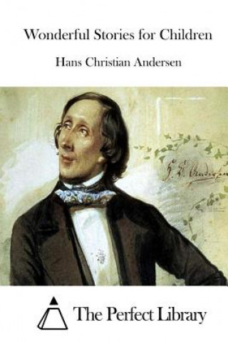 Книга Wonderful Stories for Children Hans Christian Andersen