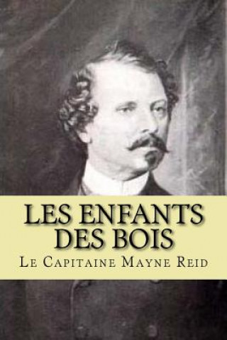 Carte Les enfants des bois Le Capitaine Mayne Reid