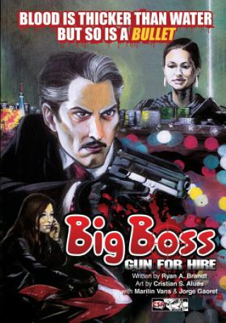 Книга Big Boss: Gun for Hire MR Cristian S Aluas Artist