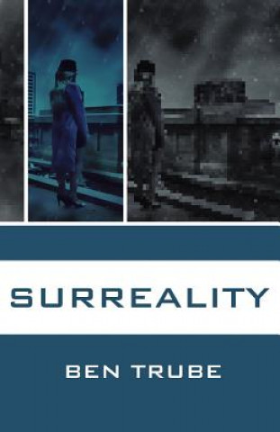 Knjiga Surreality Ben Trube