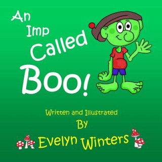 Carte An Imp Called Boo: A time when imps looked much smaller Evelyn Winters