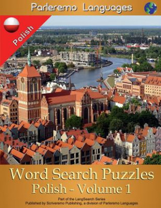 Knjiga Parleremo Languages Word Search Puzzles Polish - Volume 1 Erik Zidowecki