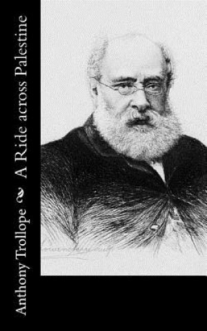 Carte A Ride across Palestine Anthony Trollope