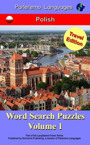 Книга Parleremo Languages Word Search Puzzles Travel Edition Polish - Volume 1 Erik Zidowecki