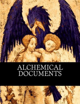 Knjiga Alchemical Documents Gregg Hausher