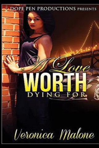 Libro A Love Worth Dying For Veronica Malone