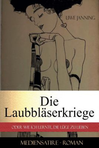 Kniha Die Laubbläserkriege Uwe Janning