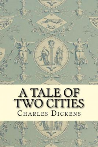 Книга A Tale of Two Cities DICKENS